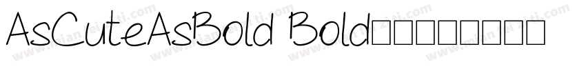 AsCuteAsBold Bold字体字体转换